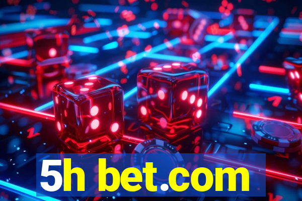5h bet.com
